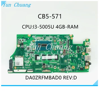 DA0ZRFMBAD0 placa mãe PARA ACER CB5-571 Laptop placa-Mãe com i3-5005U CPU 4GB-RAM